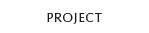 PROJECT